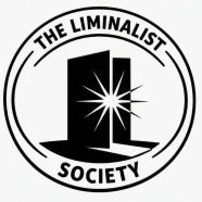 The Liminalist Society 